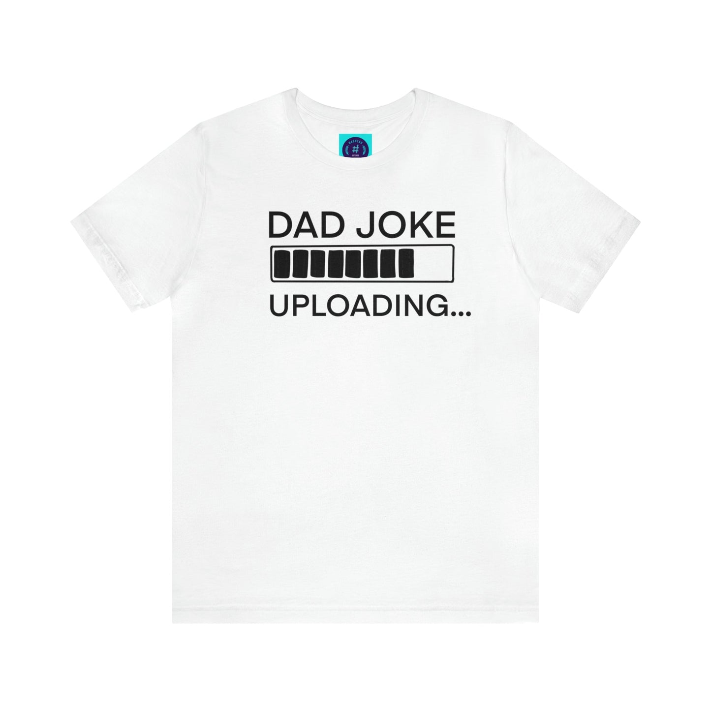 Dad Joke Uploading - Father's Day T-Shirt