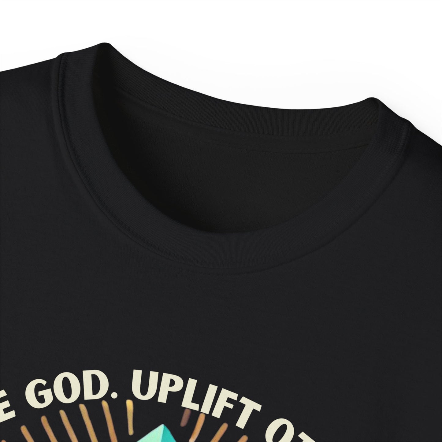 Love God. Uplift Others Tee