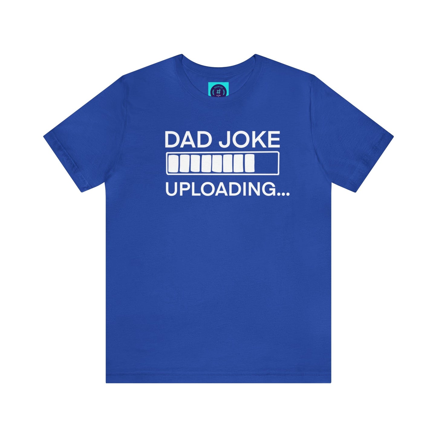 Dad Joke Uploading - Father's Day T-Shirt