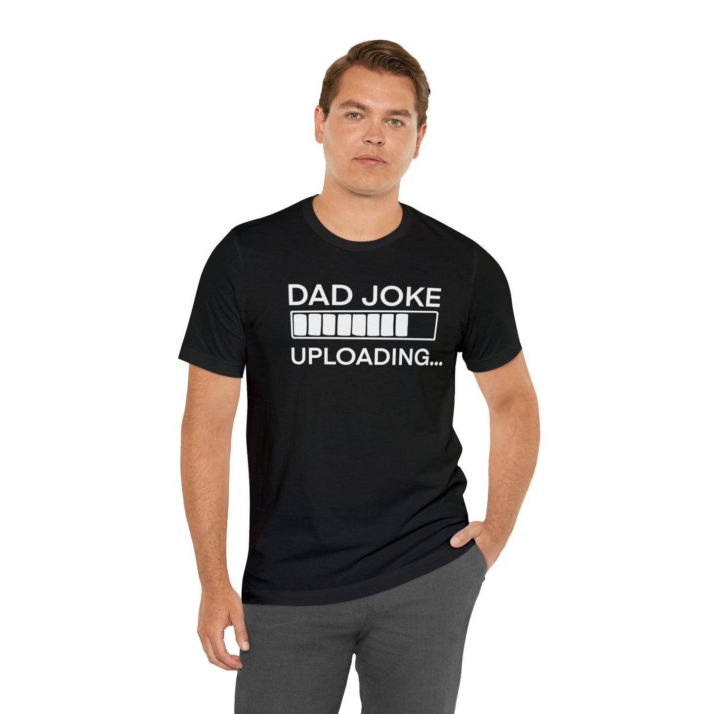 Dad Joke Uploading - Father's Day T-Shirt