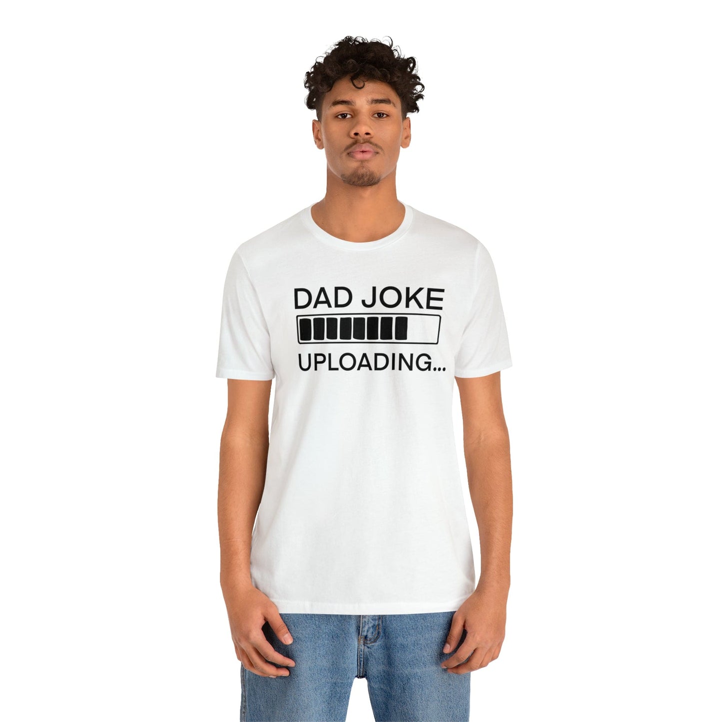 Dad Joke Uploading - Father's Day T-Shirt