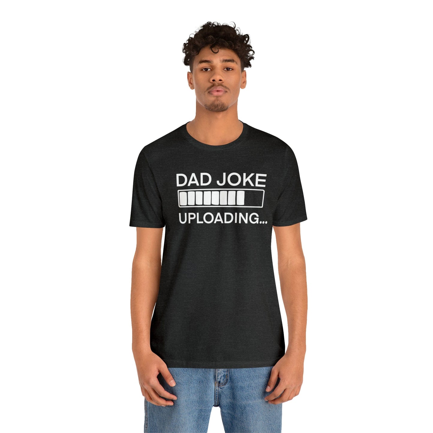 Dad Joke Uploading - Father's Day T-Shirt