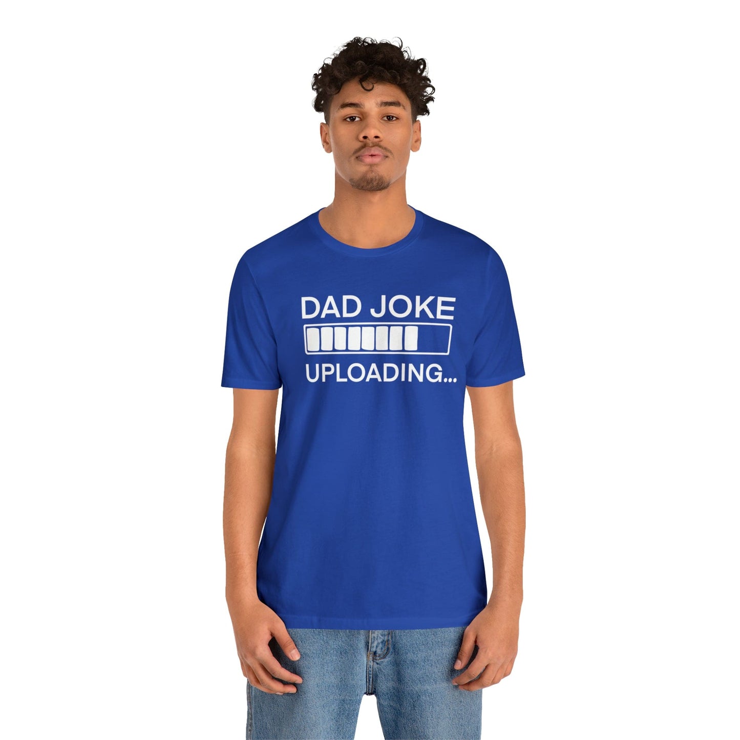 Dad Joke Uploading - Father's Day T-Shirt
