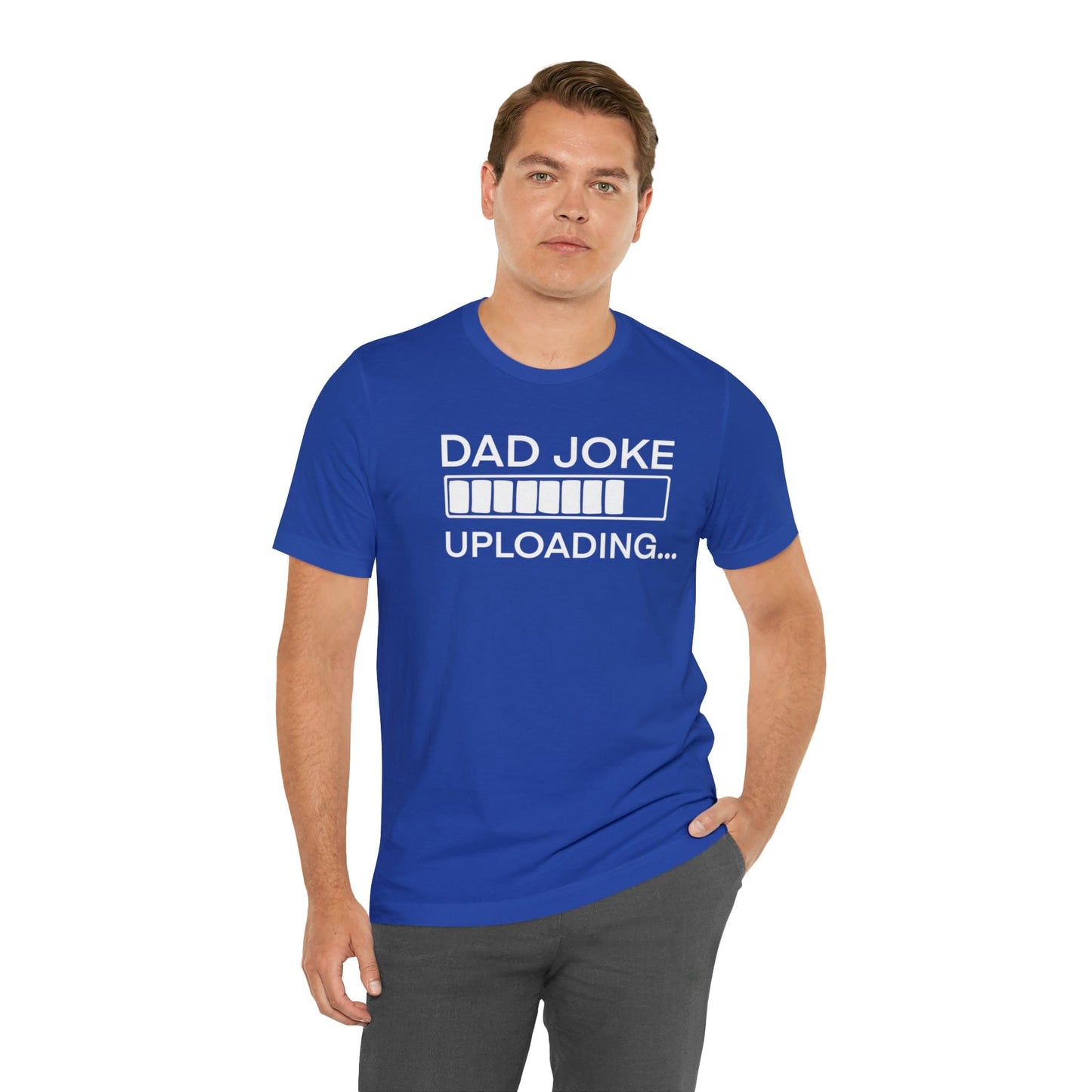 Dad Joke Uploading - Father's Day T-Shirt