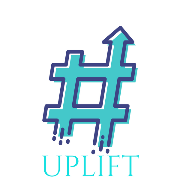 #UPLIFT