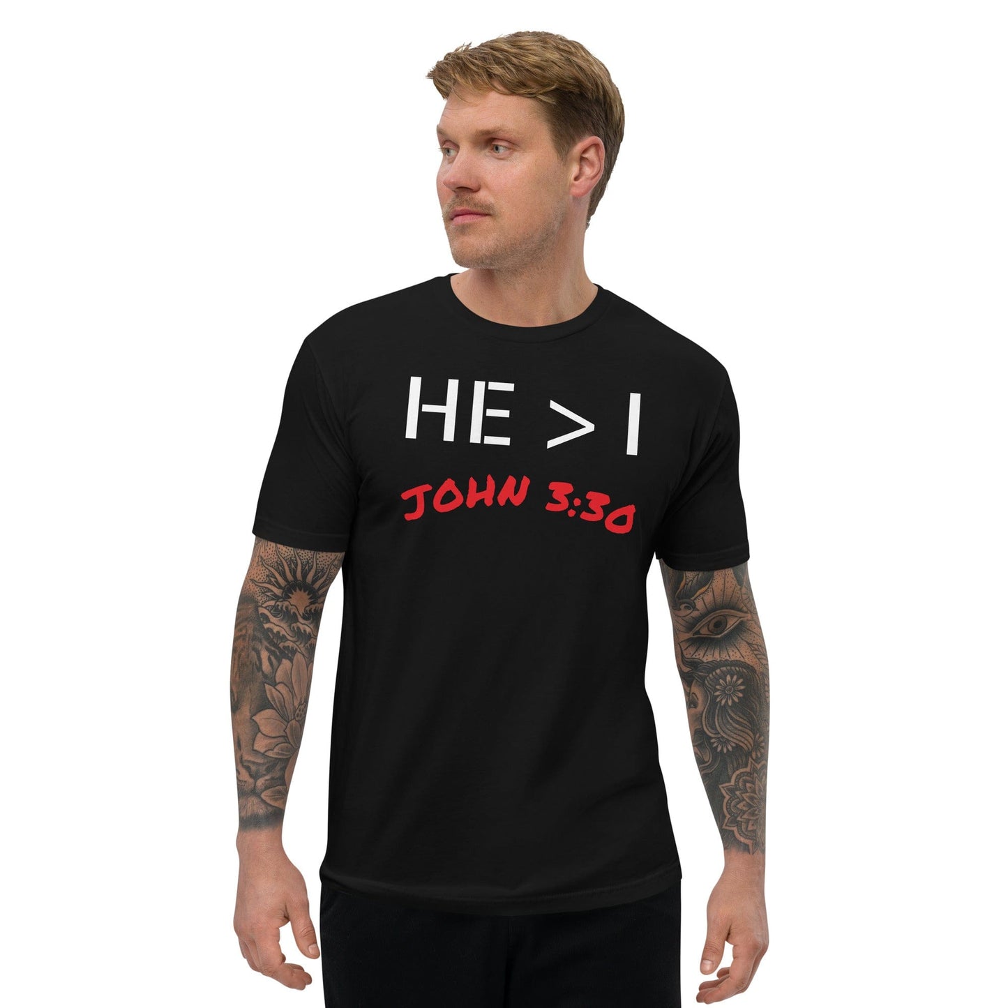 He Is Greater Fitted T-Shirt