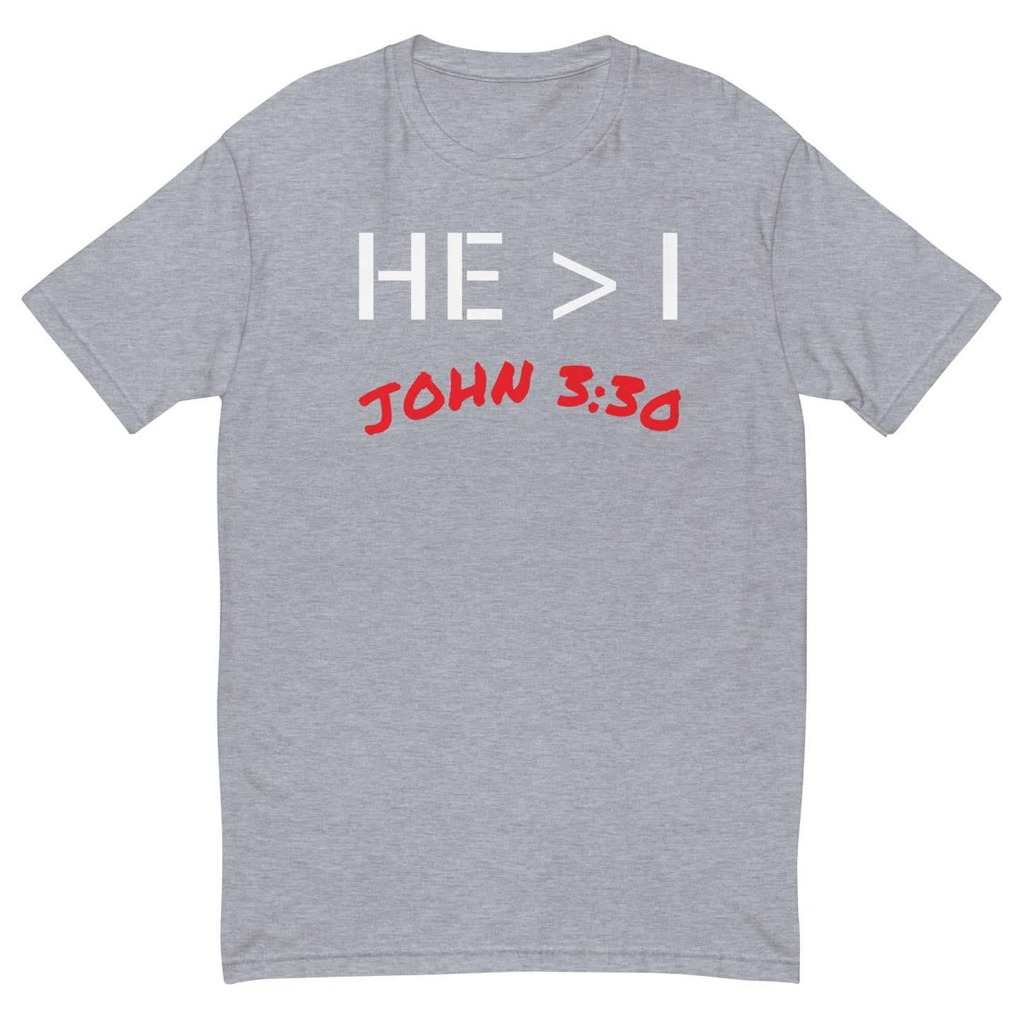 He Is Greater Fitted T-Shirt