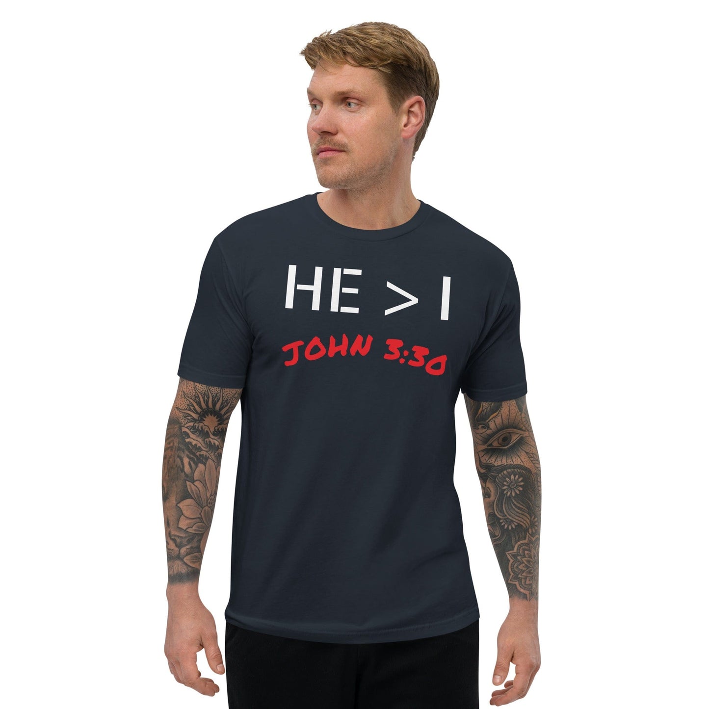 He Is Greater Fitted T-Shirt