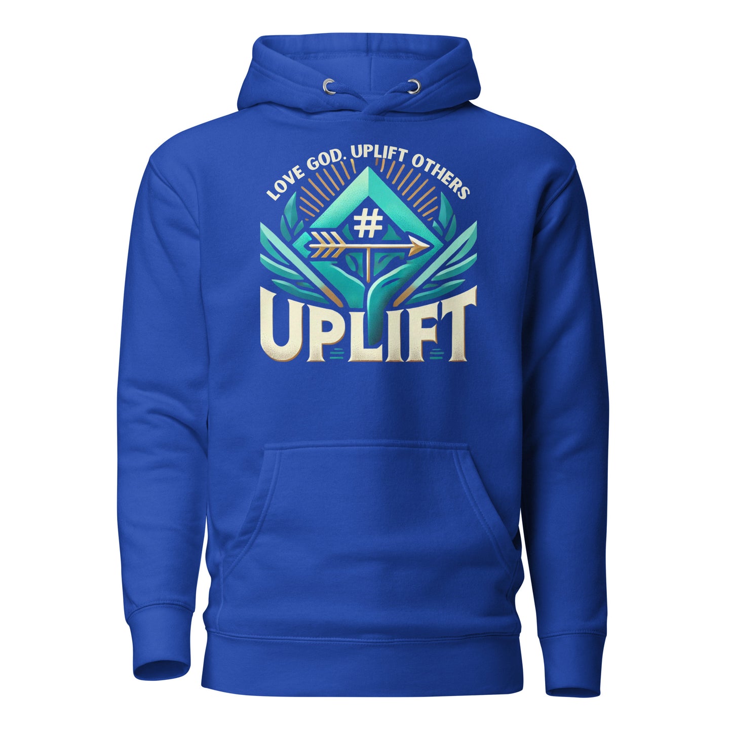 Love God. Uplift Others Hoodie