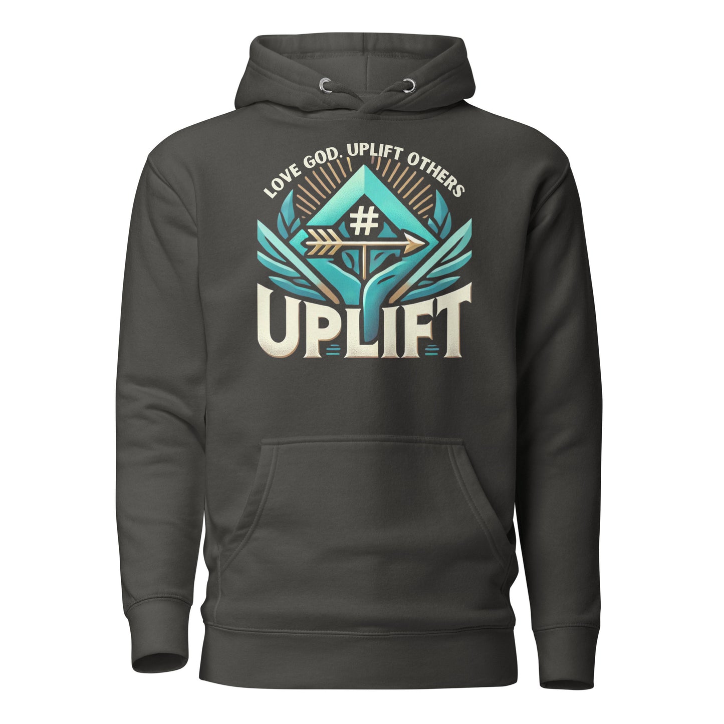 Love God. Uplift Others Hoodie