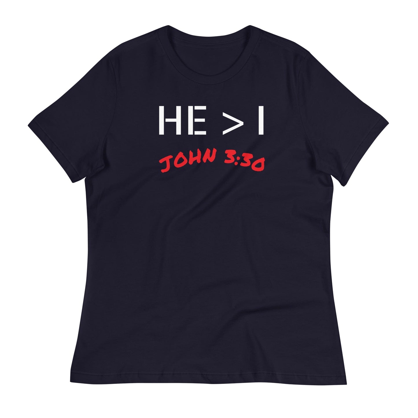 He Is Greater Women's T-Shirt