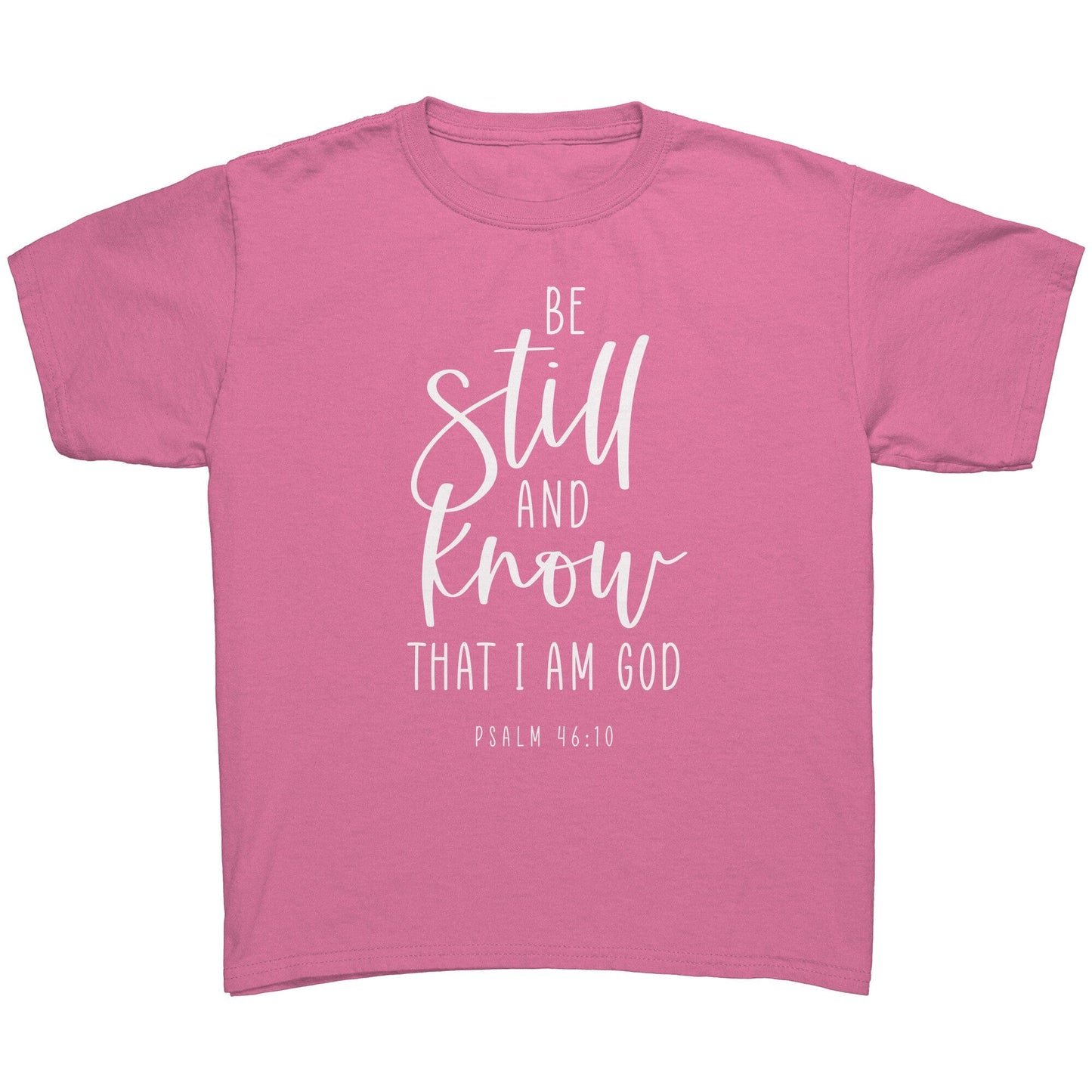 Psalm 46:10 Youth T-Shirt