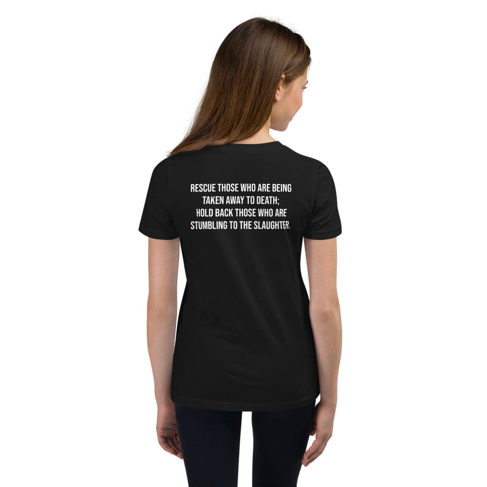 Choose Life Youth T-Shirt (Proverbs 24:11)