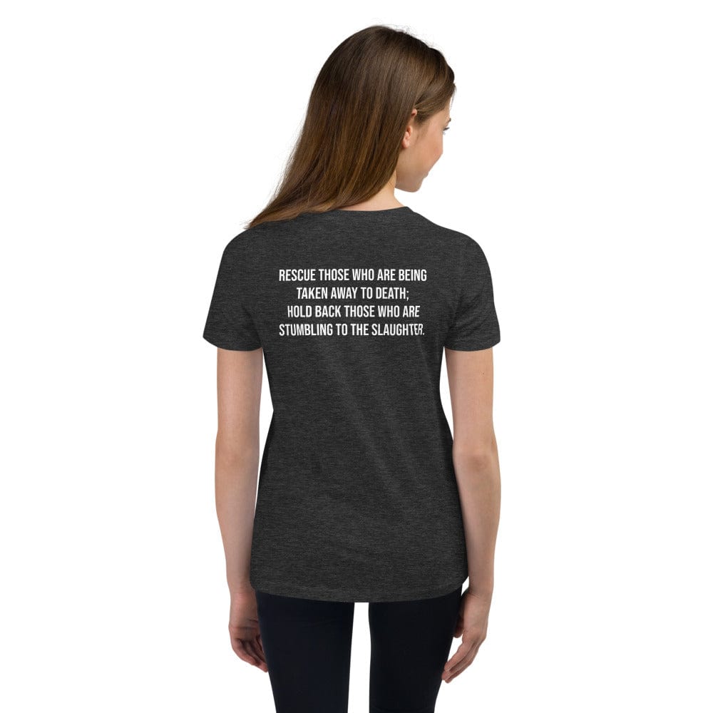 Choose Life Youth T-Shirt (Proverbs 24:11)