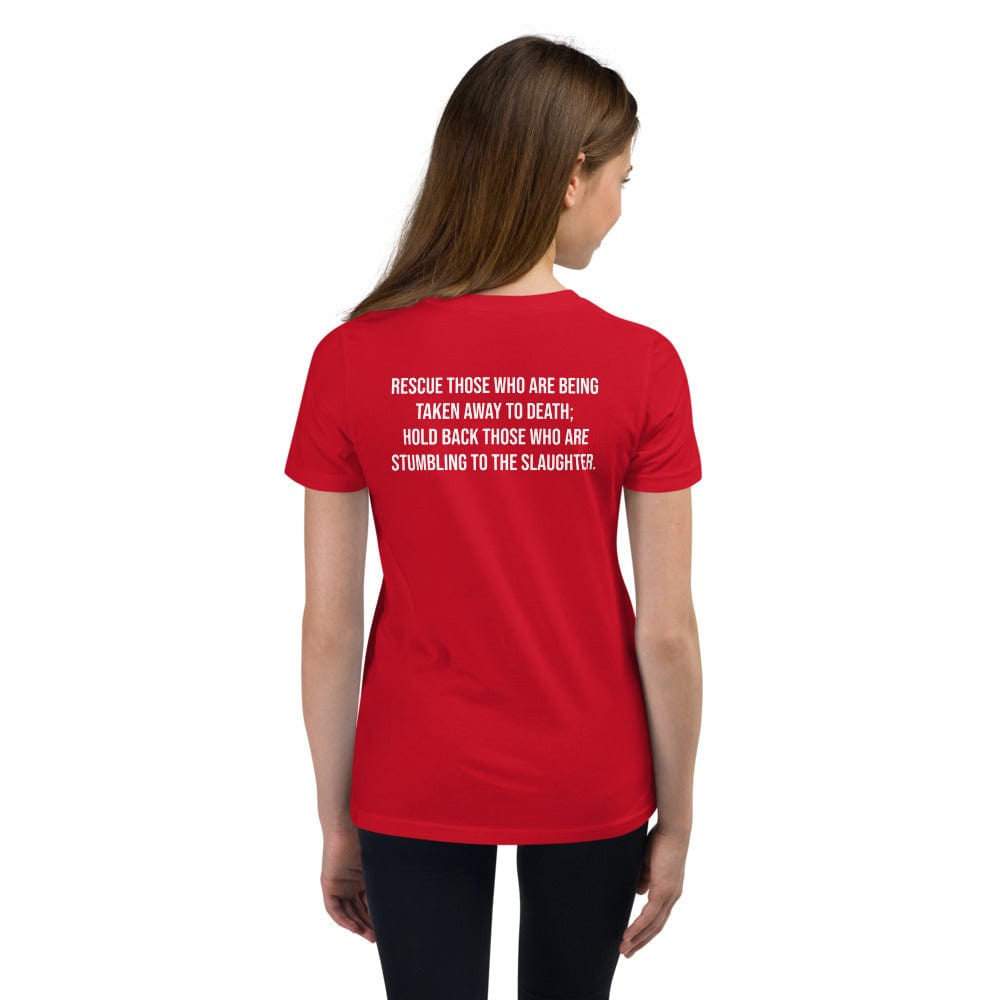 Choose Life Youth T-Shirt (Proverbs 24:11)