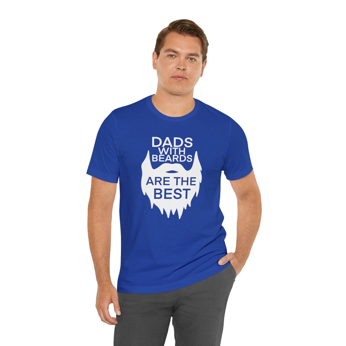 Dads With Beards Are The Best - Father's Day T-Shirt