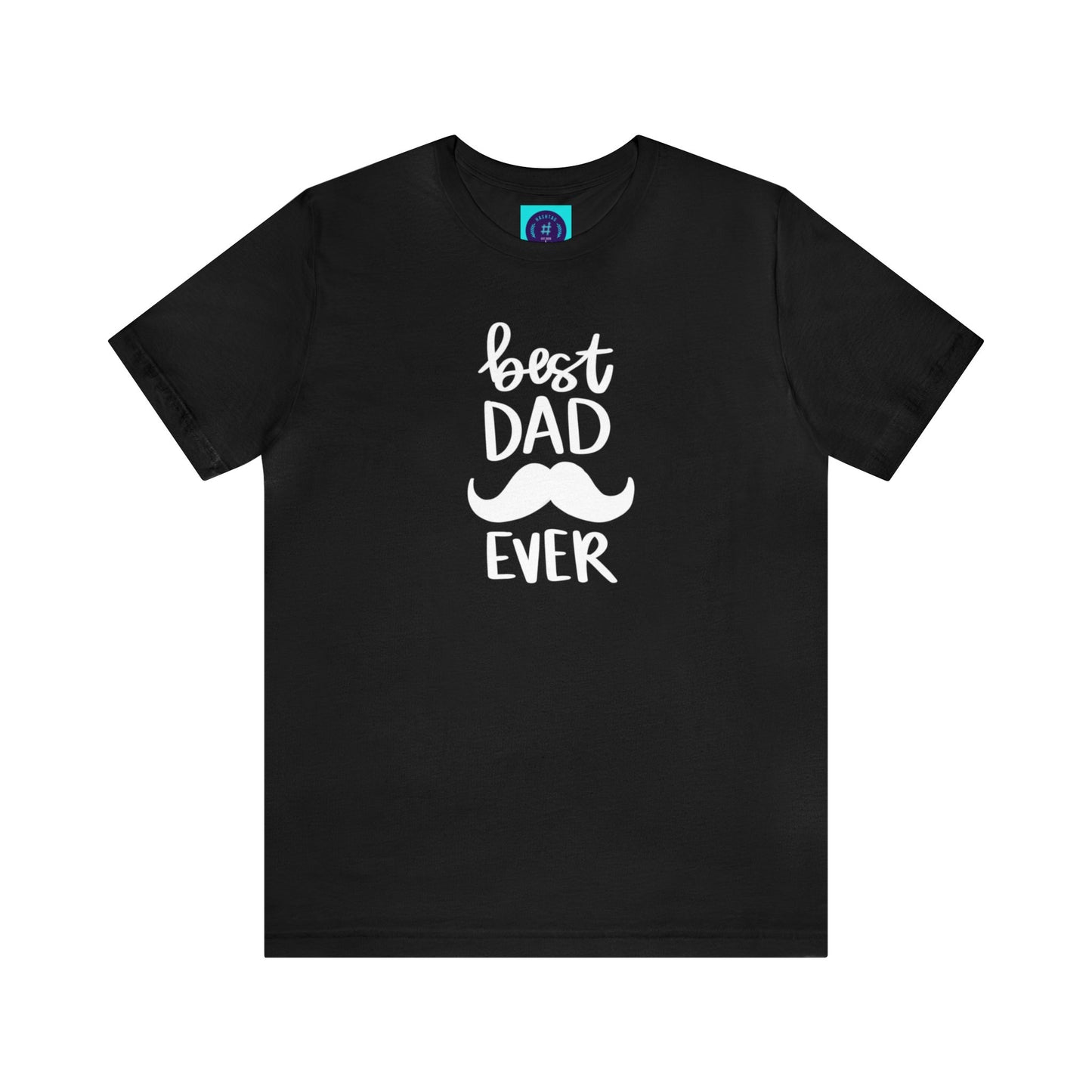 Best Dad Ever - Father's Day T-Shirt