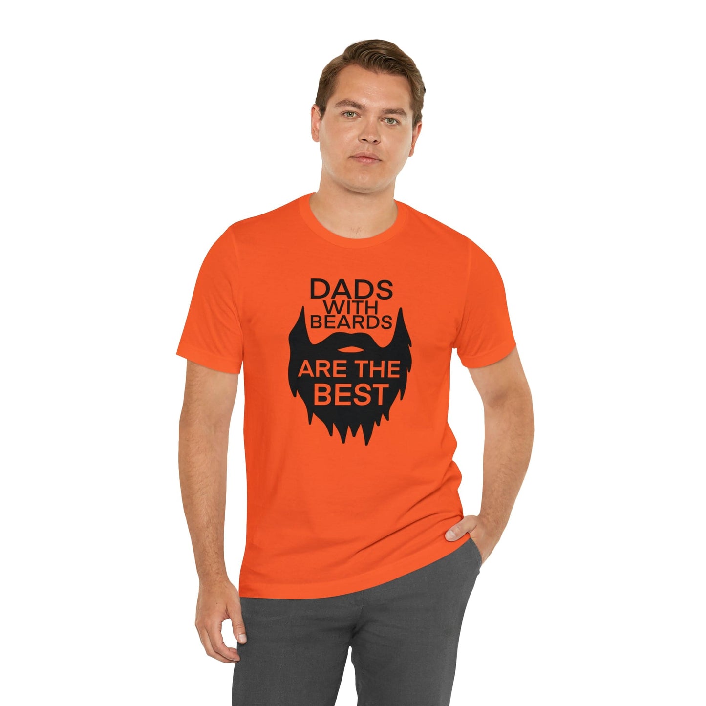 Dads With Beards Are The Best - Father's Day T-Shirt