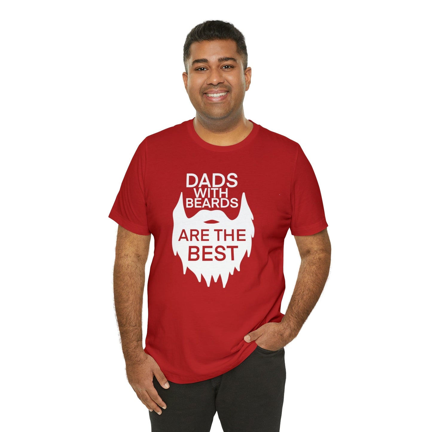 Dads With Beards Are The Best - Father's Day T-Shirt