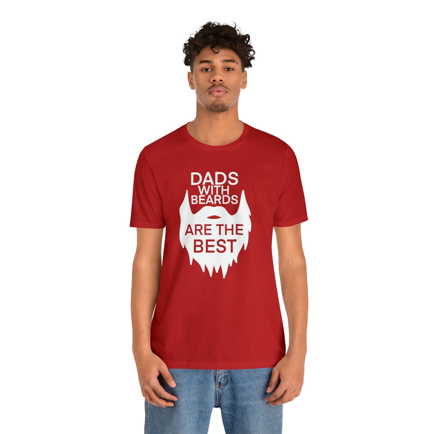 Dads With Beards Are The Best - Father's Day T-Shirt