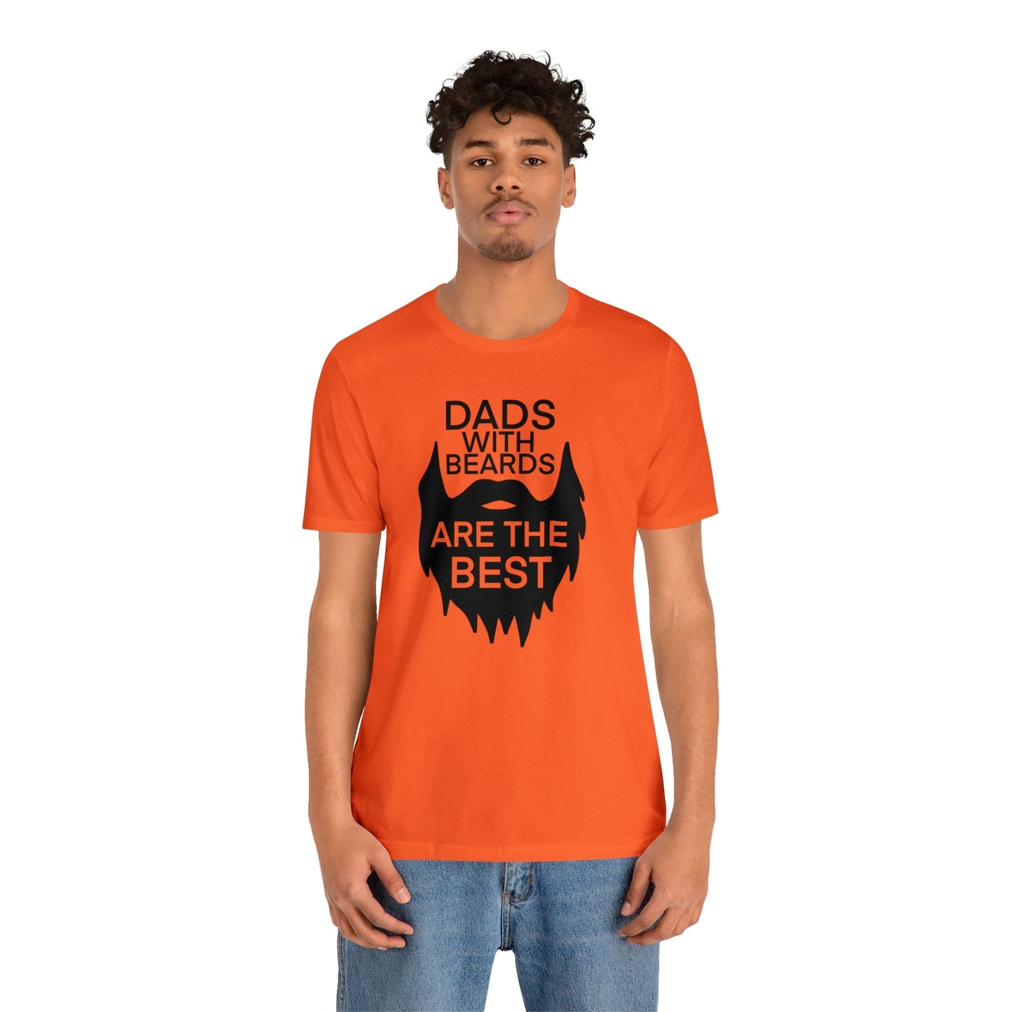 Dads With Beards Are The Best - Father's Day T-Shirt