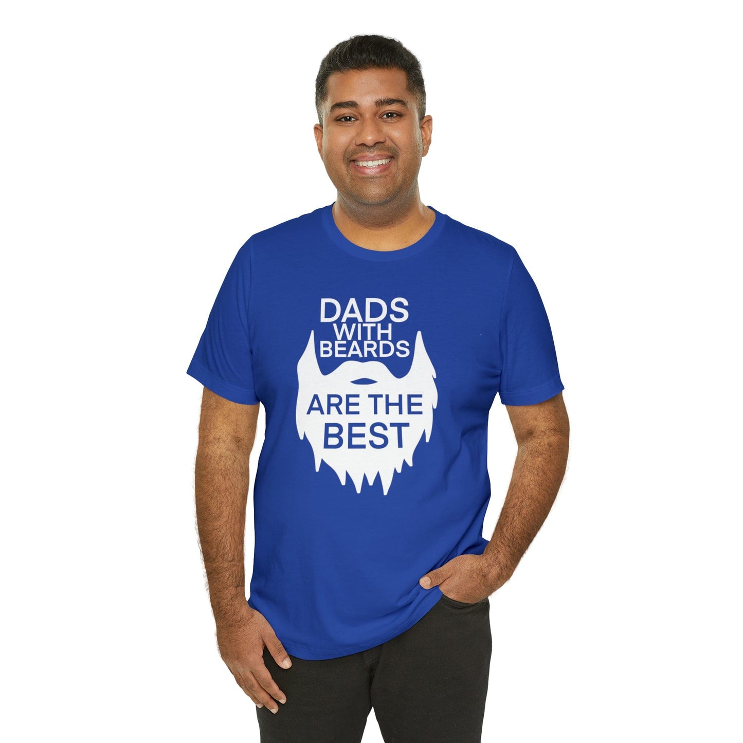 Dads With Beards Are The Best - Father's Day T-Shirt