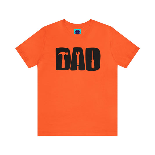 DAD Tools - Father's Day T-Shirt