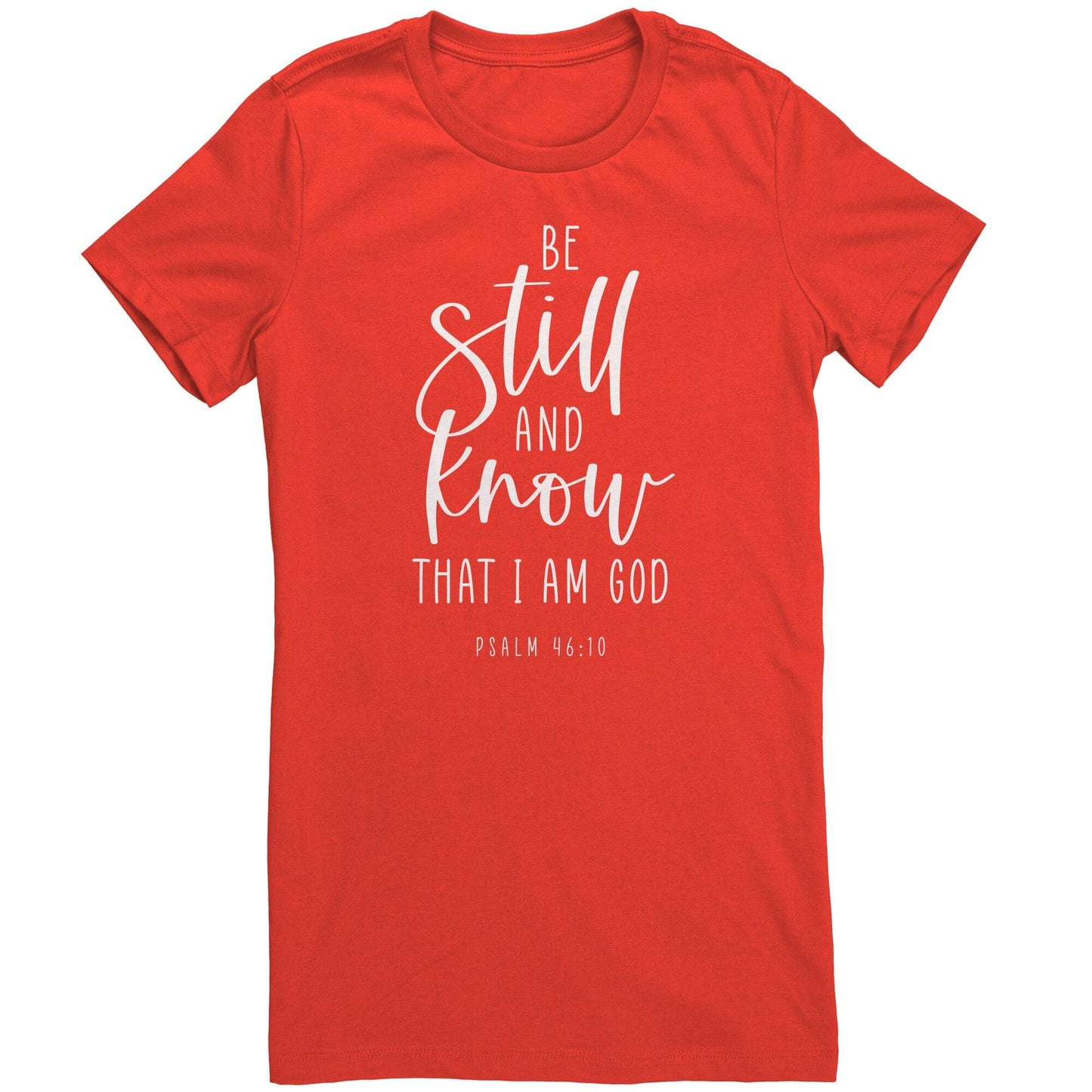 Psalm 46:10 Women's T-Shirt