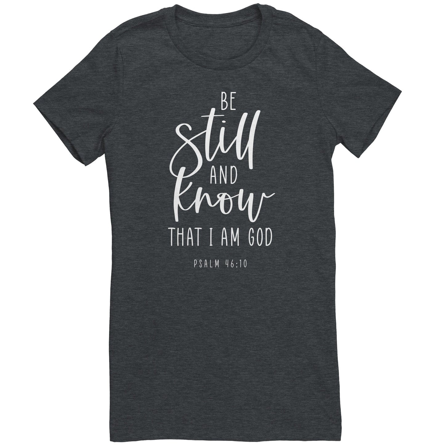 Psalm 46:10 Women's T-Shirt